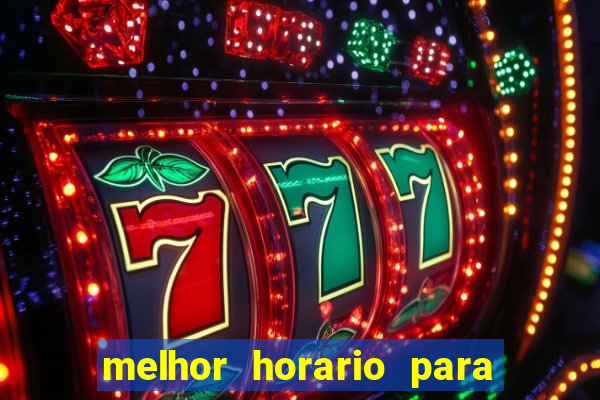 melhor horario para jogar spicy bet